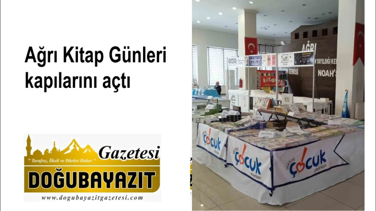 Ağrı Kitap Günleri kapılarını açtı – Doğubayazıt Gazetesi