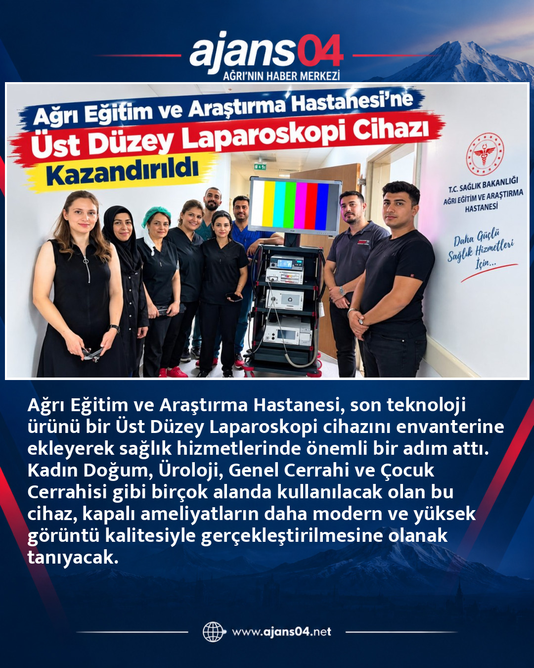 Ağrı Eğitim ve Araştırma Hastanesi’ne Üst Düzey Laparoskopi Cihazı Kazandırıldı – ajans04.net
