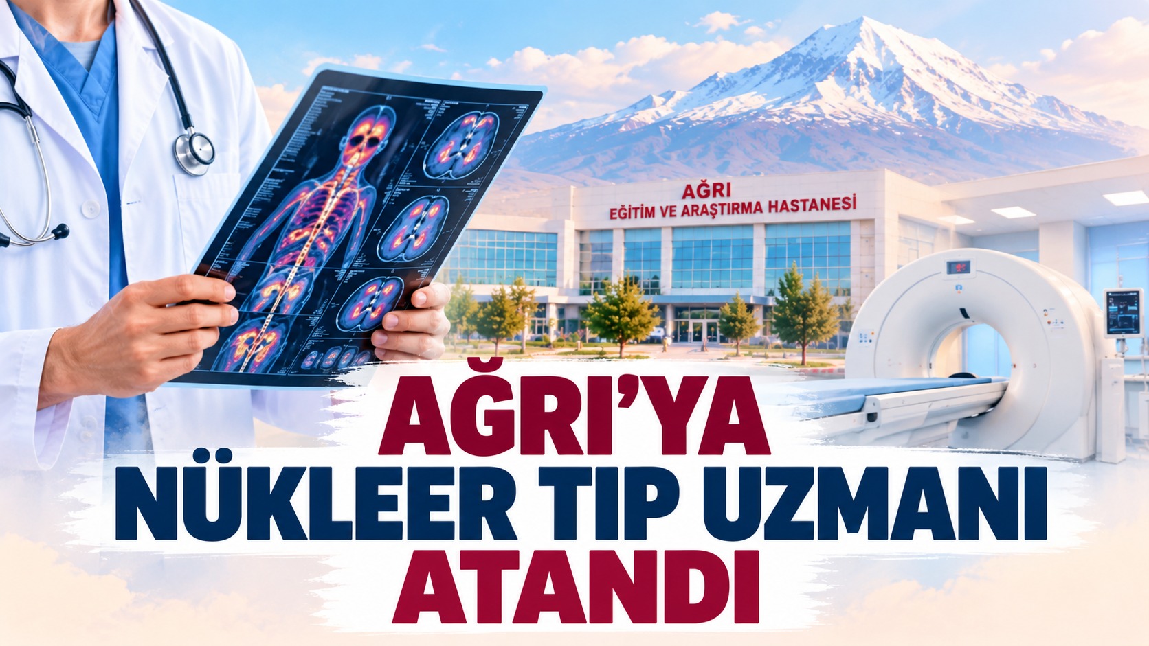 Ağrı’ya Nükleer Tıp Uzmanı Atandı: Peki Bu Bölüm Ne İşe Yarıyor? – Ajans04 Haber