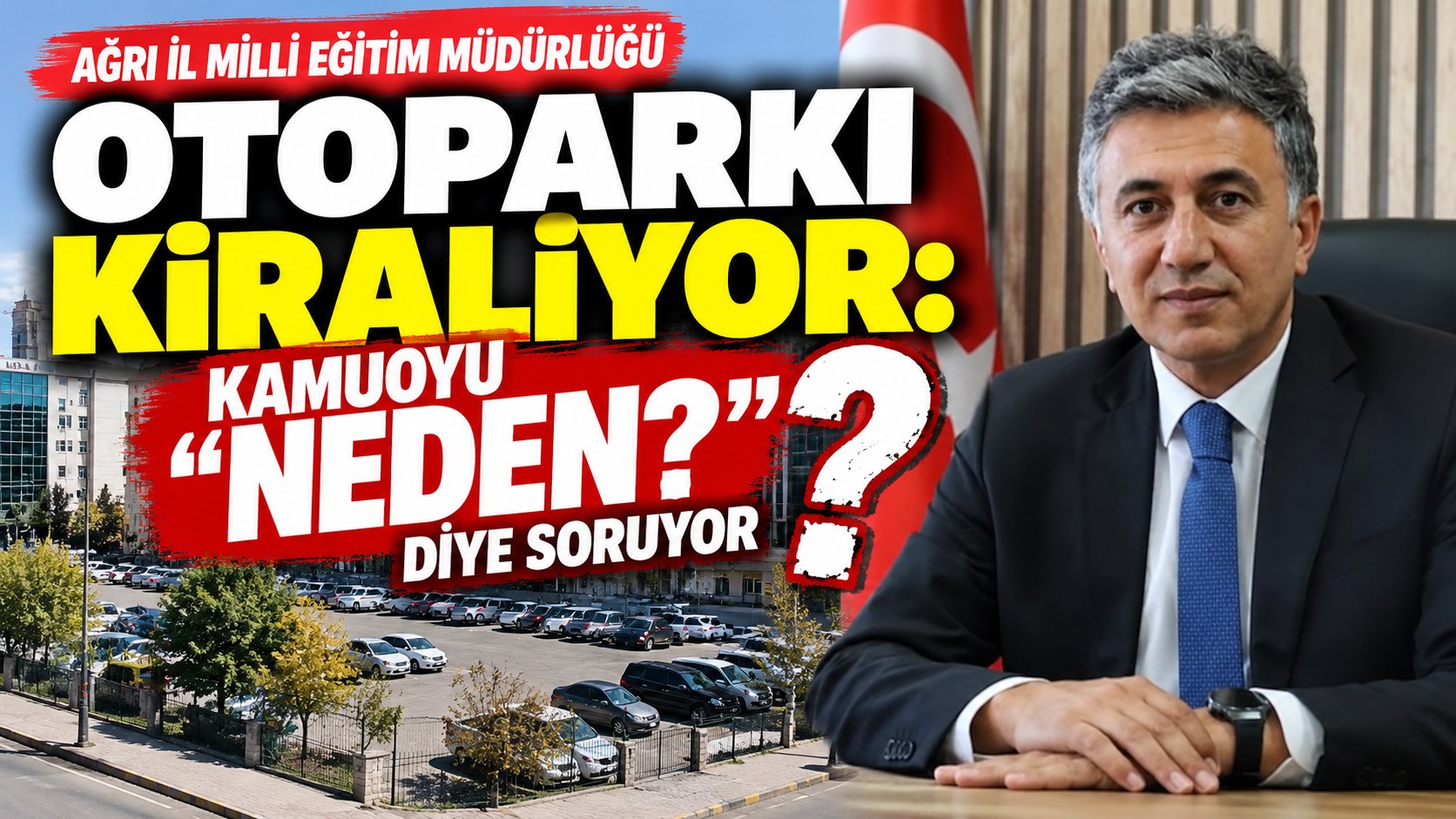 Ağrı İl Milli Eğitim Müdürlüğü Otoparkı Kiralıyor: Kamuoyu “Neden?” Diye Soruyor – Ajans04 Haber