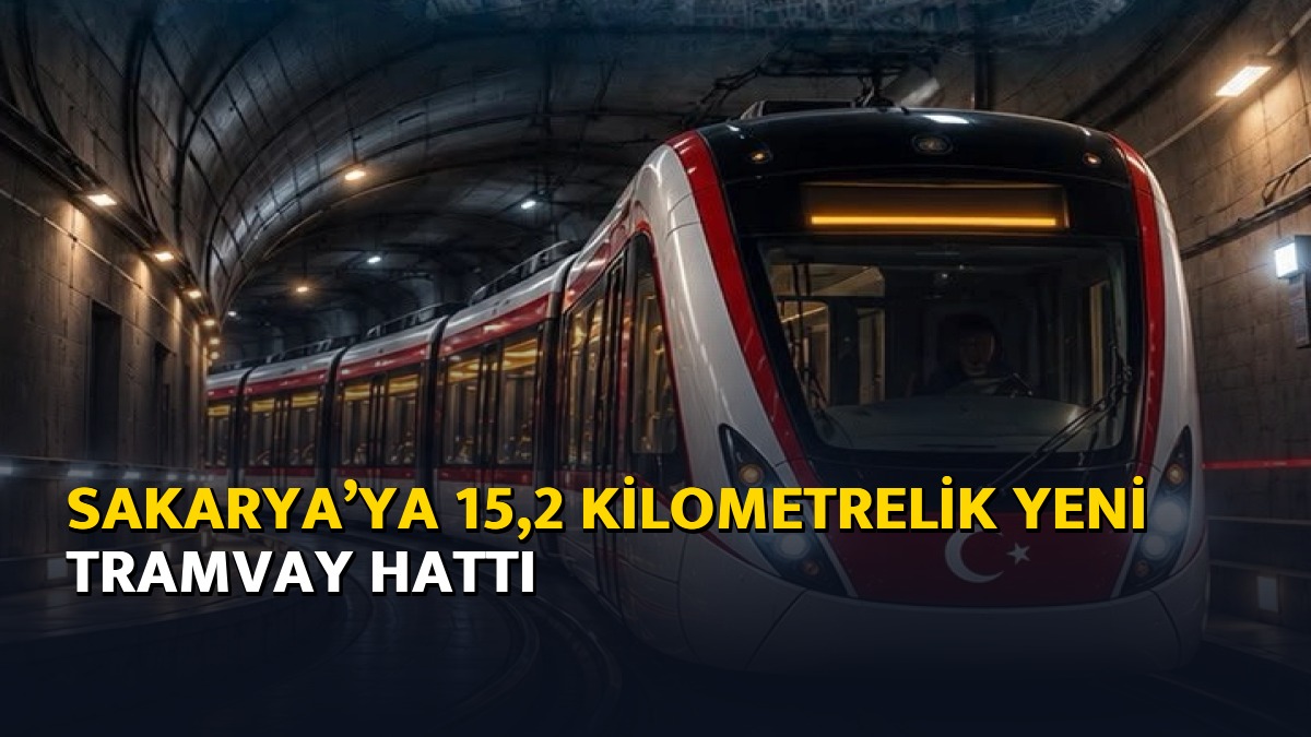 Sakarya’ya 15,2 kilometrelik yeni tramvay hattı – Ajans04
