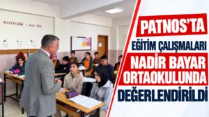 Patnos’ta Eğitim Çalışmaları Nadir Bayar Ortaokulunda Değerlendirildi – Ajans04