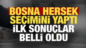 Bosna Hersek’te seçim sonuçları belli oldu – Haber 7