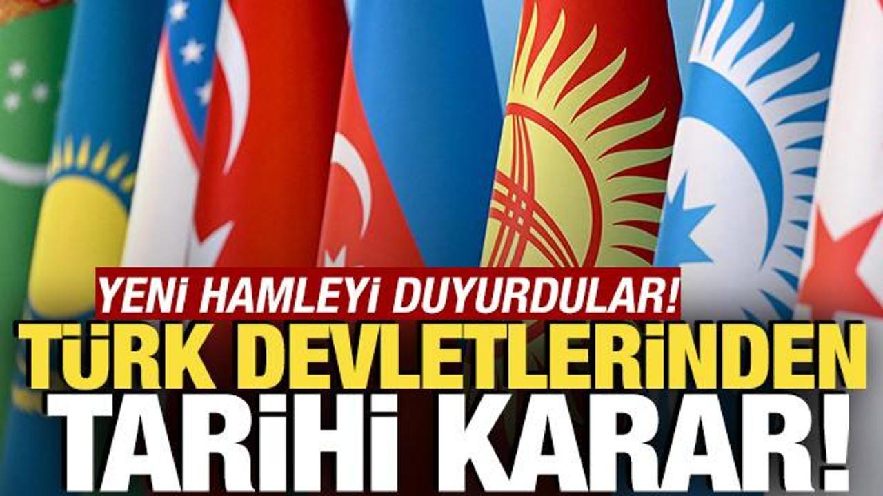 Türk devletlerinden tarihi karar! Yeni hamleyi duyurdular – Haber 7